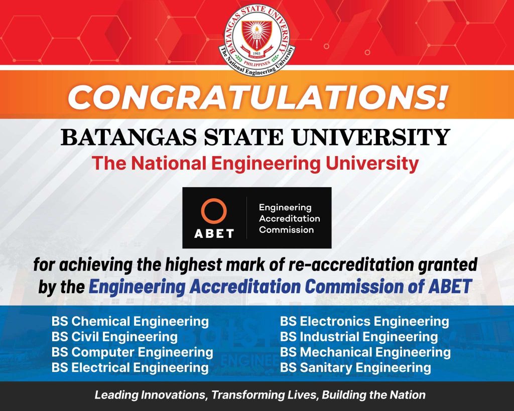 Batangas State University’s Engineering Programs achieve Highest Re-Accreditation from Global Accreditor—EAC-ABET